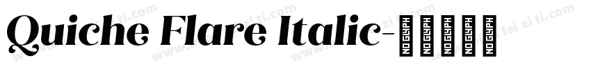 Quiche Flare Italic字体转换